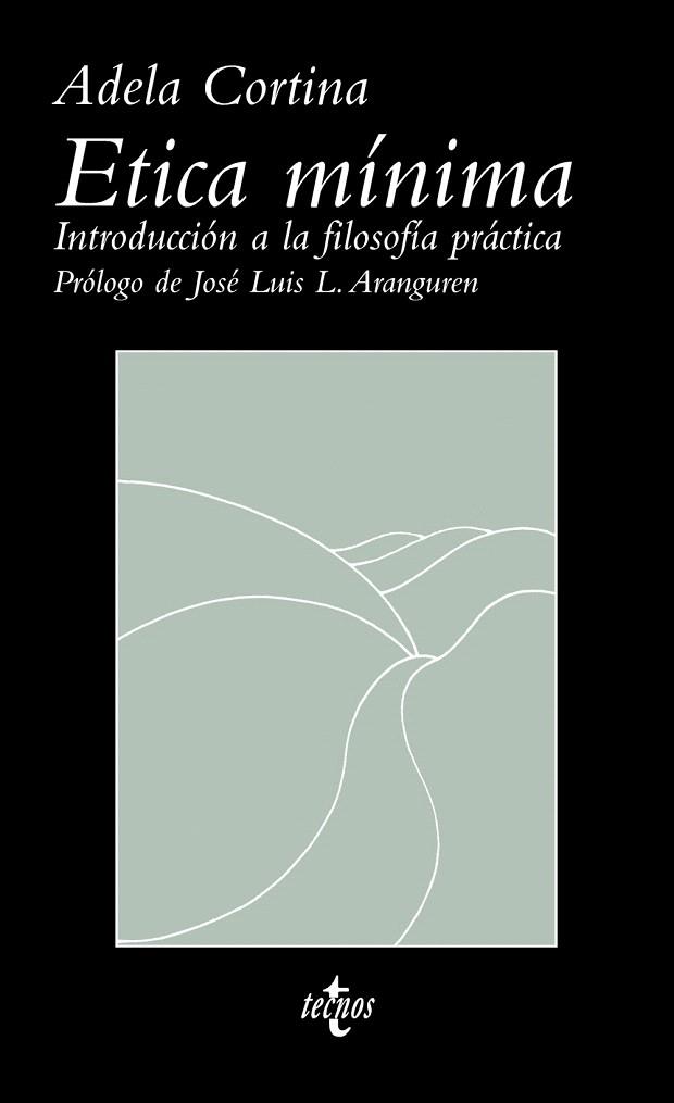 ETICA MINIMA | 9788430951574 | CORTINA,ADELA | Libreria Geli - Librería Online de Girona - Comprar libros en catalán y castellano