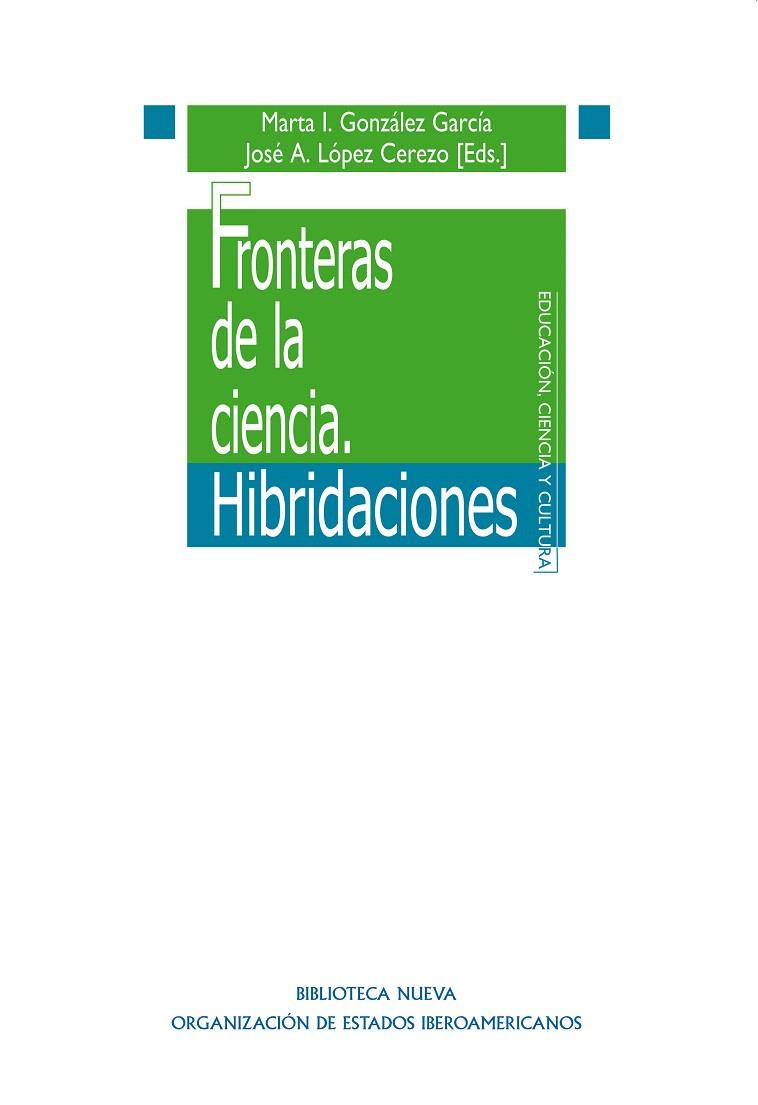 FRONTERAS DE LA CIENCIA.HIBRIDACIONES | 9788499405889 | A.A.D.D. | Llibreria Geli - Llibreria Online de Girona - Comprar llibres en català i castellà