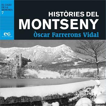 HISTÒRIES DEL MONTSENY | 9788412338300 | FARRERONS VIDAL,ÒSCAR | Libreria Geli - Librería Online de Girona - Comprar libros en catalán y castellano
