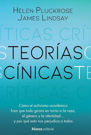 TEORÍAS CÍNICAS | 9788411484015 | PLUCKROSE,HELEN/LINDSAY, JAMES | Llibreria Geli - Llibreria Online de Girona - Comprar llibres en català i castellà