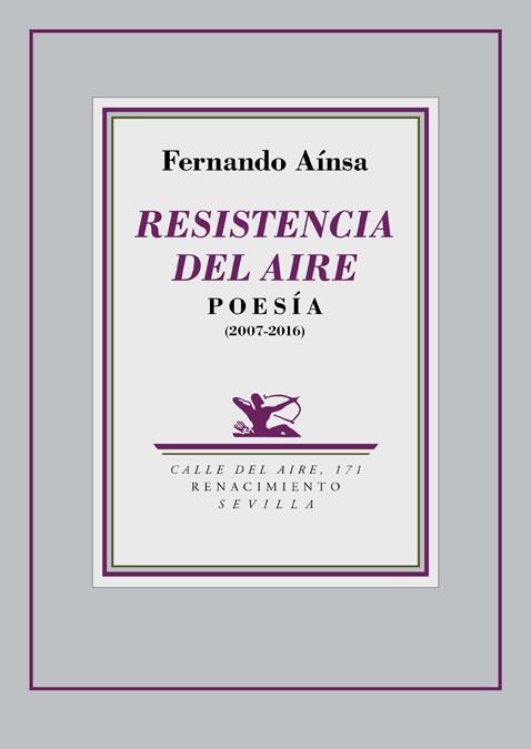 RESISTENCIA DEL AIRE.POESÍA (2007-2016) | 9788417266257 | AÍNSA,FERNANDO | Llibreria Geli - Llibreria Online de Girona - Comprar llibres en català i castellà