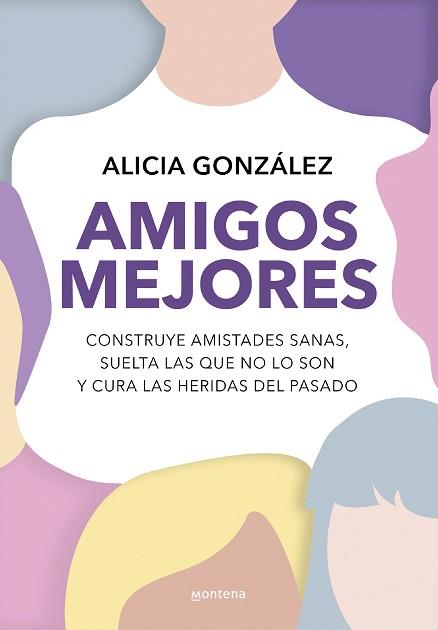 AMIGOS MEJORES | 9788419501820 | GONZÁLEZ,ALICIA | Llibreria Geli - Llibreria Online de Girona - Comprar llibres en català i castellà