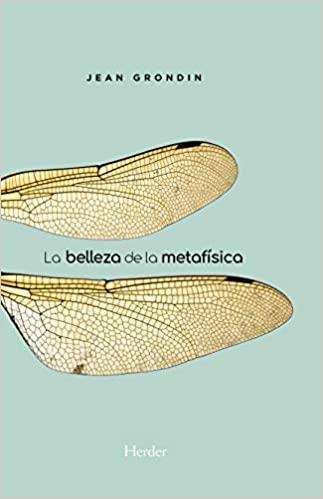 LA BELLEZA DE LA METAFÍSICA | 9788425446146 | GRONDIN,JEAN | Libreria Geli - Librería Online de Girona - Comprar libros en catalán y castellano