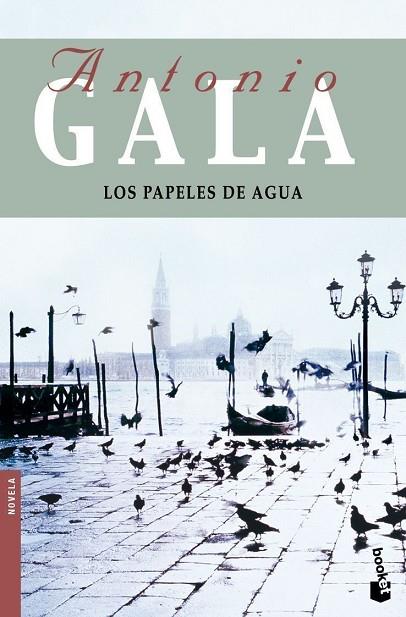 LOS PAPELES DE AGUA            | 9788408091783 | GALA,ANTONIO | Llibreria Geli - Llibreria Online de Girona - Comprar llibres en català i castellà