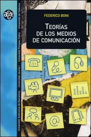 TEORIAS DE LOS MEDIOS DE COMUNICACION | 9788437070964 | BONI,FEDERICO | Llibreria Geli - Llibreria Online de Girona - Comprar llibres en català i castellà