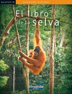 EL LIBRO DE LA SELVA | 9788483087589 | KIPLING,RUDYARD | Llibreria Geli - Llibreria Online de Girona - Comprar llibres en català i castellà