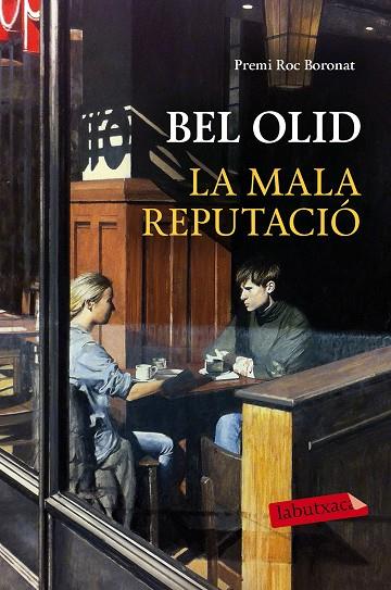 LA MALA REPUTACIÓ(PREMI ROC BORONAT 2012) | 9788417031077 | OLID,BEL | Libreria Geli - Librería Online de Girona - Comprar libros en catalán y castellano
