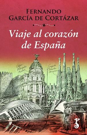 VIAJE AL CORAZóN DE ESPAñA | 9788417241100 | GARCÍA DE CORTÁZAR,FERNANDO | Libreria Geli - Librería Online de Girona - Comprar libros en catalán y castellano