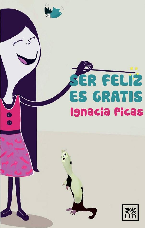 SER FELIZ ES GRATIS | 9788483567753 | PICAS,IGNACIA | Libreria Geli - Librería Online de Girona - Comprar libros en catalán y castellano