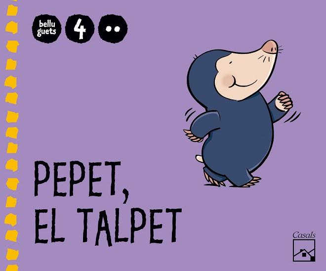 PEPET,EL TALPET BELLUGUETS 4 ANYS 2N TRIMESTRE | 9788421841525 | GASSÓ JIMENO, ANNA | Libreria Geli - Librería Online de Girona - Comprar libros en catalán y castellano