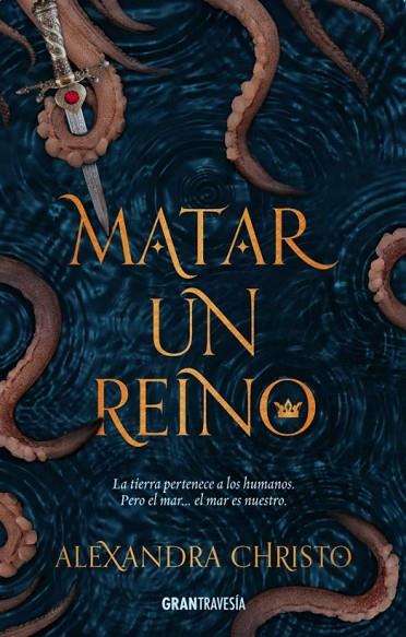 MATAR A UN REINO | 9788494799754 | CHRISTO,ALEXANDRA | Llibreria Geli - Llibreria Online de Girona - Comprar llibres en català i castellà