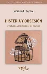 HISTERIA Y OBSESIÓN | 9789506495480 | LUTEREAU,LUCIANO | Libreria Geli - Librería Online de Girona - Comprar libros en catalán y castellano