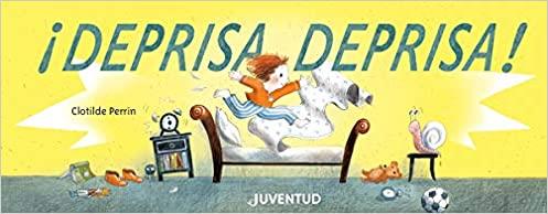 DEPRISA,DEPRISA! | 9788426146816 | PERRIN,CLOTILDE | Libreria Geli - Librería Online de Girona - Comprar libros en catalán y castellano