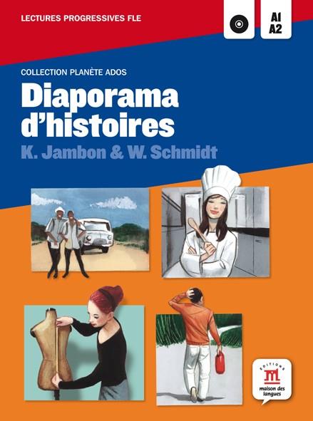 DIAPORAMA D'HISTOIRES (A1-A2) | 9788484438922 | JAMBON,K./SCHMIDT,W. | Libreria Geli - Librería Online de Girona - Comprar libros en catalán y castellano