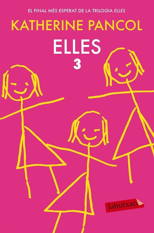 ELLES-3 | 9788416334636 | PANCOL,KATHERINE | Llibreria Geli - Llibreria Online de Girona - Comprar llibres en català i castellà