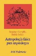 ANTROPOLOGIA FISICA PARA ARQUEOLOGOS | 9788434467118 | CAMPILLO,DOMENEC : SUBIRA,M. EULALIA | Llibreria Geli - Llibreria Online de Girona - Comprar llibres en català i castellà