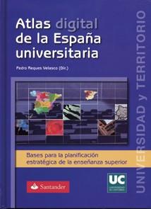 ATLAS DIGITAL DE LA ESPAÑA UNIVERSITARIA | 9788481024142 | VARIOS AUTORES | Libreria Geli - Librería Online de Girona - Comprar libros en catalán y castellano