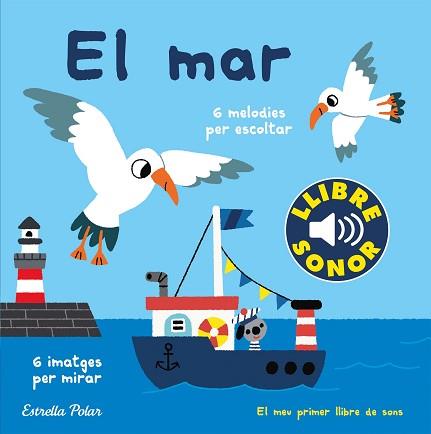 EL MAR.EL MEU PRIMER LLIBRE DE SONS | 9788491379621 | BILLET,MARION | Libreria Geli - Librería Online de Girona - Comprar libros en catalán y castellano
