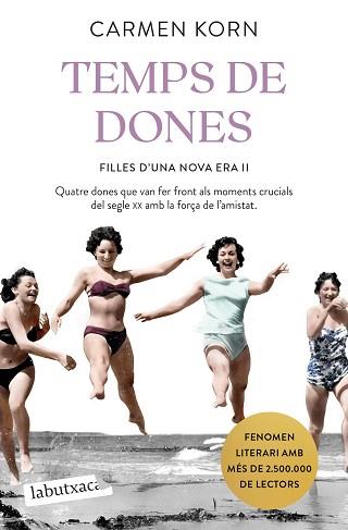 TEMPS DE DONES (SAGA FILLES D'UNA NOVA ERA 2) | 9788418572821 | KORN,CARMEN | Libreria Geli - Librería Online de Girona - Comprar libros en catalán y castellano