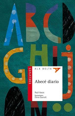 ABECÉ DIARIO | 9788426384751 | VACAS,RAÚL/QUERALT,ELENA (IL) | Llibreria Geli - Llibreria Online de Girona - Comprar llibres en català i castellà