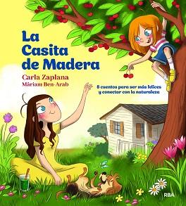 LA CASITA DE MADERA | 9788427222243 | ZAPLANA,CARLA | Libreria Geli - Librería Online de Girona - Comprar libros en catalán y castellano