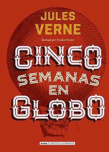 CINCO SEMANAS EN GLOBO  | 9788415618768 | VERNE,JULIO | Libreria Geli - Librería Online de Girona - Comprar libros en catalán y castellano