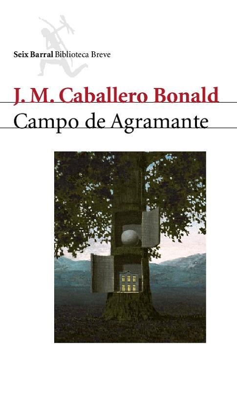 CAMPO DE AGRAMANTE | 9788432212079 | CABALLERO BONALD,J.M. | Libreria Geli - Librería Online de Girona - Comprar libros en catalán y castellano