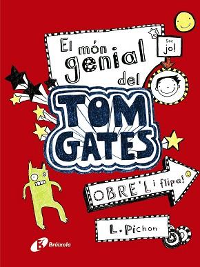 EL MÓN GENIAL DEL TOM GATES/EXCUSES PERFECTES(ESTOIG) | 9788413491547 | PICHON,LIZ | Libreria Geli - Librería Online de Girona - Comprar libros en catalán y castellano