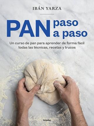 PAN PASO A PASO | 9788418007972 | YARZA,IBÁN | Libreria Geli - Librería Online de Girona - Comprar libros en catalán y castellano