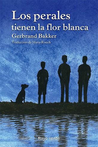 LOS PERALES TIENEN LA FLOR BLANCA | 9788415539995 | BAKKER,GERBRAND | Libreria Geli - Librería Online de Girona - Comprar libros en catalán y castellano