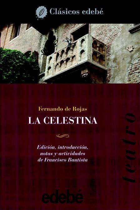 LA CELESTINA | 9788423683734 | DE ROJAS,FERNANDO/NAVARRO,ROSA | Libreria Geli - Librería Online de Girona - Comprar libros en catalán y castellano