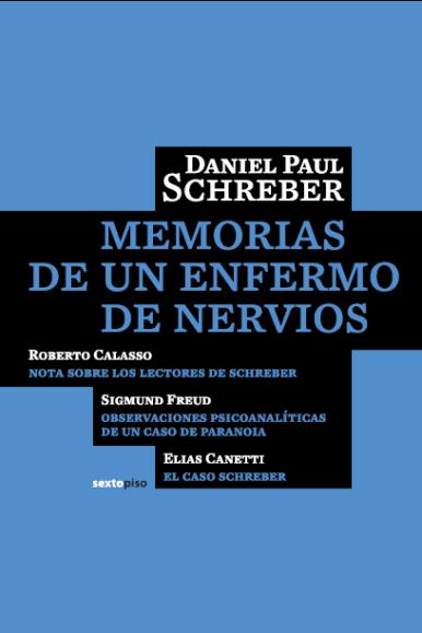MEMORIAS DE UN ENFERMO DE NERVIOS | 9788496867161 | SCHREBER,DANIEL PAUL | Llibreria Geli - Llibreria Online de Girona - Comprar llibres en català i castellà