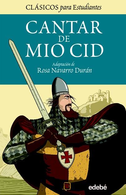 CANTAR DEL MIO CID | 9788423685288 | NAVARRO DURAN,ROSA(ADAP.) | Llibreria Geli - Llibreria Online de Girona - Comprar llibres en català i castellà