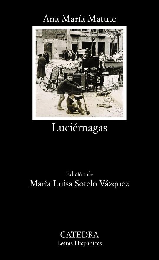 LUCIÉRNAGAS | 9788437633244 | MATUTE,ANA MARÍA | Libreria Geli - Librería Online de Girona - Comprar libros en catalán y castellano