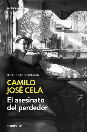 EL ASESINATO DEL PERDEDOR | 9788466356060 | CELA,CAMILO JOSÉ | Libreria Geli - Librería Online de Girona - Comprar libros en catalán y castellano