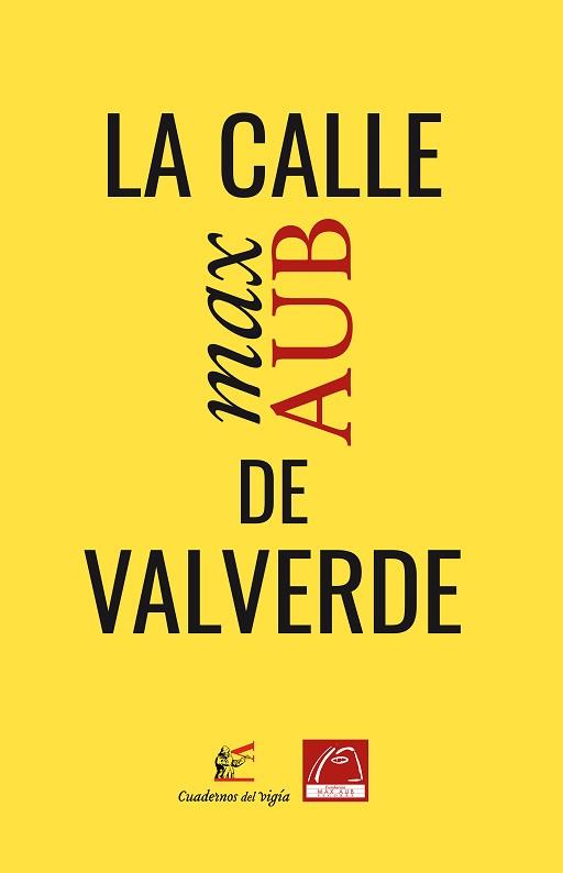 LA CALLE DE VALVERDE | 9788412654035 | AUB,MAX | Libreria Geli - Librería Online de Girona - Comprar libros en catalán y castellano