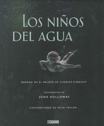 LOS NIÑOS DEL AGUA | 9788475565347 | KINGSLEY,CHARLES/HOLLOWAY,ZENA(FOTOGRAFIES) | Llibreria Geli - Llibreria Online de Girona - Comprar llibres en català i castellà
