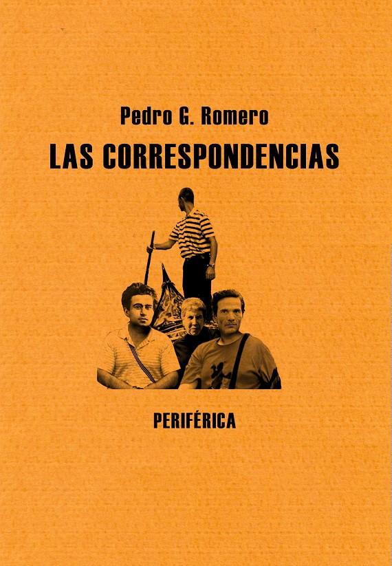 LAS CORRESPONDENCIAS | 9788492865086 | ROMERO,PEDRO G. | Llibreria Geli - Llibreria Online de Girona - Comprar llibres en català i castellà