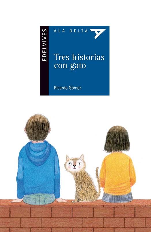 TRES HISTORIAS CON GATO | 9788414001202 | GÓMEZ GIL,RICARDO | Libreria Geli - Librería Online de Girona - Comprar libros en catalán y castellano