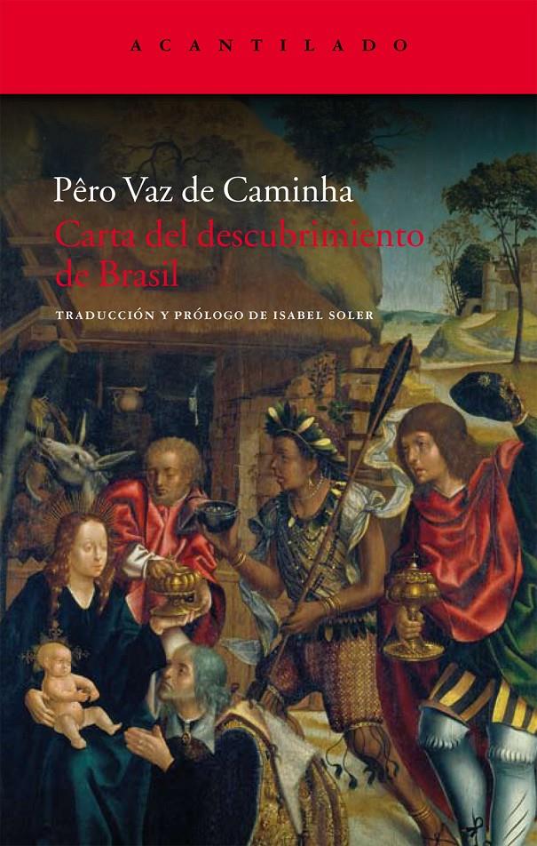 CARTA DEL DESCUBRIMIENTO DE BRASIL | 9788496834910 | VAZ DE CAMINHA,PERO | Libreria Geli - Librería Online de Girona - Comprar libros en catalán y castellano