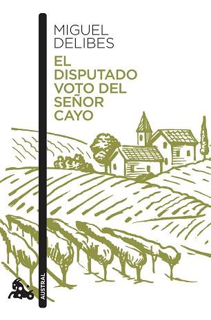 EL DISPUTADO VOTO DEL SEÑOR CAYO | 9788423357215 | DELIBES,MIGUEL | Libreria Geli - Librería Online de Girona - Comprar libros en catalán y castellano