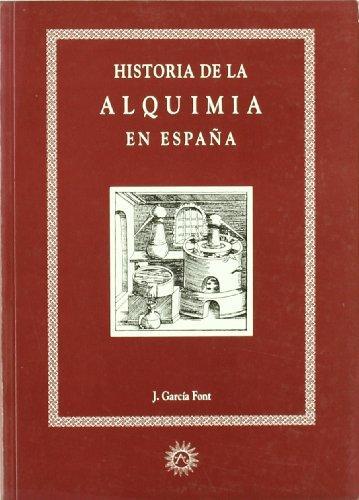 HISTORIA DE LA ALQUIMIA EN ESPAÑA | 9788488865045 | GARCIA FONT,JUAN | Libreria Geli - Librería Online de Girona - Comprar libros en catalán y castellano