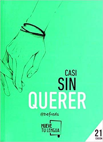 CASI SIN QUERER | 9788494398902 | DEFREDS | Libreria Geli - Librería Online de Girona - Comprar libros en catalán y castellano