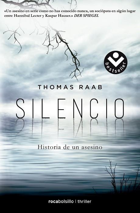 SILENCIO HISTORIA DE UN ASESINO | 9788416240753 | RAAB,THOMAS | Llibreria Geli - Llibreria Online de Girona - Comprar llibres en català i castellà