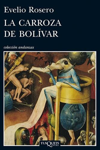LA CARROZA DE BOLIVAR | 9788483833568 | ROSERO,EVELIO | Llibreria Geli - Llibreria Online de Girona - Comprar llibres en català i castellà