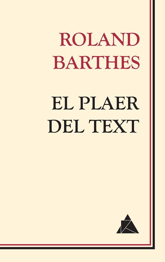 EL PLAER DEL TEXT | 9788417743086 | BARTHES,ROLAND | Libreria Geli - Librería Online de Girona - Comprar libros en catalán y castellano