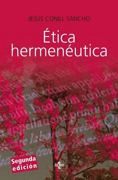 ETICA HERMENEUTICA | 9788430951550 | CONILL SANCHO,JESUS | Libreria Geli - Librería Online de Girona - Comprar libros en catalán y castellano