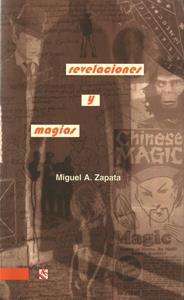 REVELACIONES Y MAGIAS | 9788493542788 | ZAPATA,MIGUEL A. | Libreria Geli - Librería Online de Girona - Comprar libros en catalán y castellano