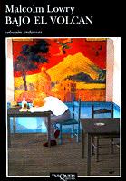 BAJO EL VOLCAN | 9788483100318 | LOWRY,MALCOLM | Llibreria Geli - Llibreria Online de Girona - Comprar llibres en català i castellà