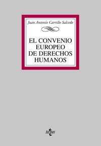 EL CONVENIO EUROPEO DE DERECHOS HUMANOS | 9788430939374 | CARRILLO SALCEDO, JUAN ANTONIO | Libreria Geli - Librería Online de Girona - Comprar libros en catalán y castellano